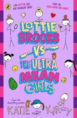 Lottie Brooks vs The Ultra Mean Girls(English, Paperback, Kirby Katie)