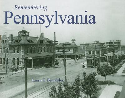 Remembering Pennsylvania(English, Paperback, unknown)