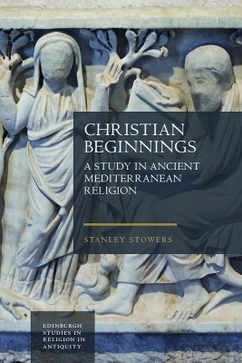 Christian Beginnings(English, Hardcover, Stowers Stanley)