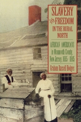 Slavery and Freedom in the Rural North(English, Paperback, Hodges Graham Russell)