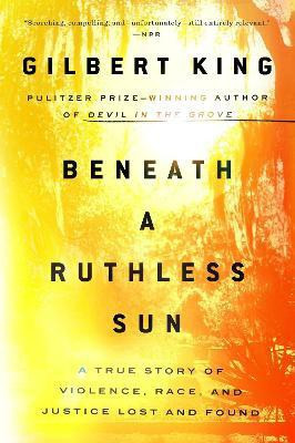 Beneath a Ruthless Sun(English, Paperback, King Gilbert)