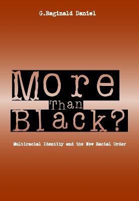 More Than Black(English, Paperback, Daniel G. Reginald)