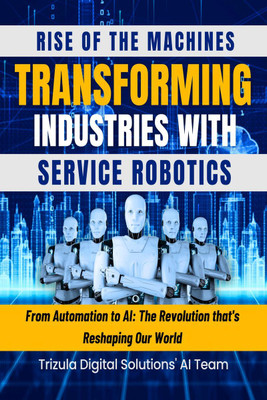 Rise of the Machines(English, Paperback, Trizula Digital Solutions Pvt Ltd)