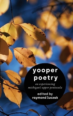 Yooper Poetry(English, Hardcover, unknown)