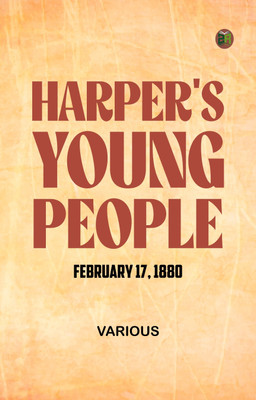 Harper's Young People February 17 1880(Paperback, Various)