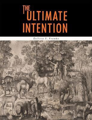 The Ultimate Intention(English, Paperback, Fromke Devern F)