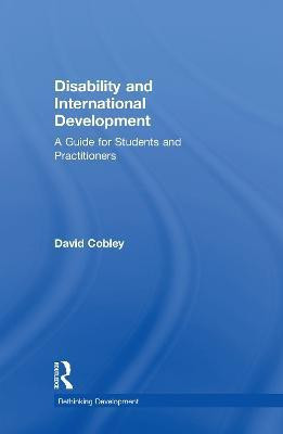 Disability and International Development(English, Hardcover, Cobley David)