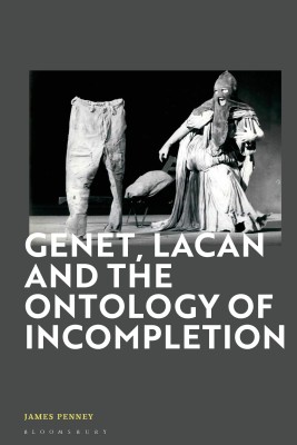 Genet, Lacan and the Ontology of Incompletion(English, Hardcover, Penney James)