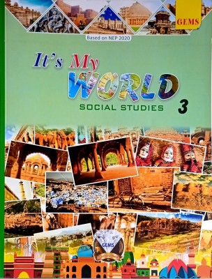 It's My WORLD SOCIAL STUDIES CLASS- 3(Paperback, Vijay Shankar Mishra)