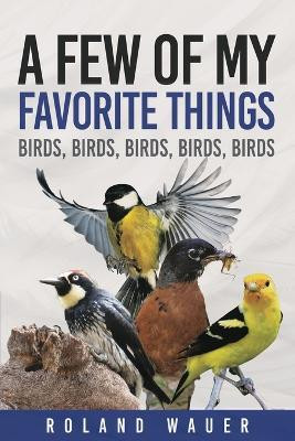 Favorite Things(English, Paperback, Wauer Roland H)