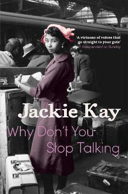 Why Don't You Stop Talking(English, Paperback, Kay Jackie)