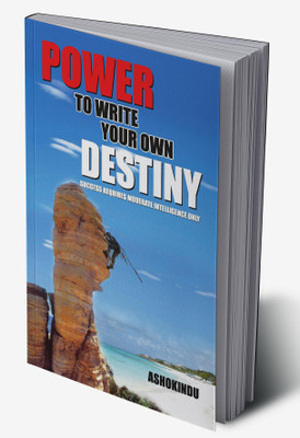 Power To Write Your Own Destiny(Hardcover, Ashok-Indu)