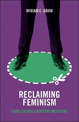 Reclaiming Feminism(English, Paperback, David Miriam E.)