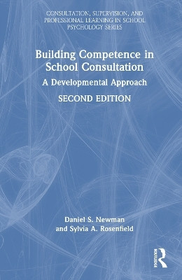 Building Competence in School Consultation(English, Hardcover, Newman Daniel S.)