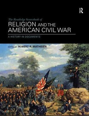 The Routledge Sourcebook of Religion and the American Civil War(English, Paperback, unknown)
