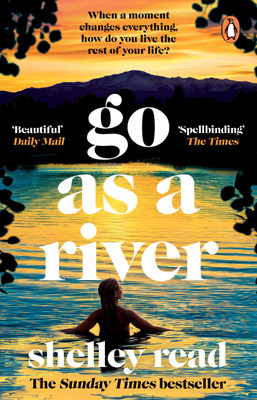 Go as a River(English, Paperback, Read Shelley)