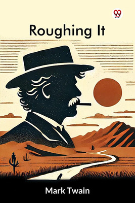 Roughing It(English, Paperback, Twain Mark)