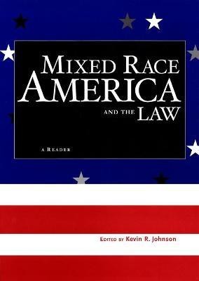 Mixed Race America and the Law(English, Hardcover, unknown)