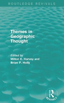 Themes in Geographic Thought (Routledge Revivals)(English, Paperback, unknown)