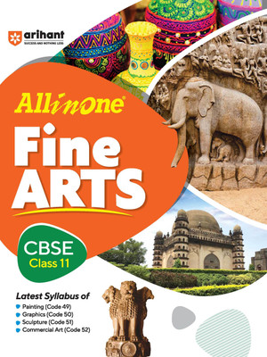 (Old Edition) Arihant All In One Fine Arts CBSE Class 11th Based On Latest NCERT For CBSE Exams 2025 | Mind map in each chapter | Clear & Concise Theory | Intext & Chapter Exercises | Sample Question Papers(Paperback, Vaishali Jain, Rudrahsha Tripathi)