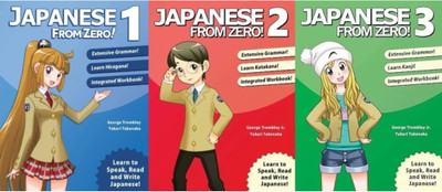 JAPANESE 1 from zero+japanese 2 from zero+ Japanese 3 from zero(Paperback, George Trombley, co-writer Yukari Takenaka) JAPANESE 1 from zero+japanese 2 from zero+ Japanese 3 from zero(Paperback, George Trombley, co-writer Yukari Takenaka)