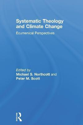 Systematic Theology and Climate Change(English, Hardcover, unknown)