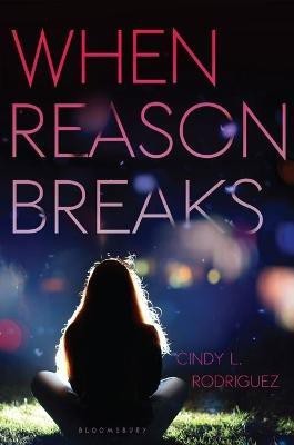 When Reason Breaks(English, Electronic book text, Rodriguez Cindy L.)