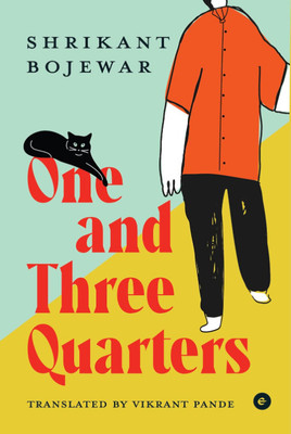 One and Three Quarters(English, Paperback, Bojewar Shrikant)