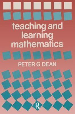 Teaching and Learning Mathematics(English, Paperback, Dean Peter G.)