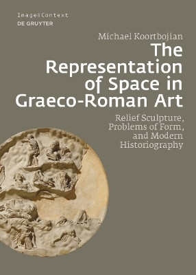 The Representation of Space in Graeco-Roman Art(English, Hardcover, Koortbojian Michael)