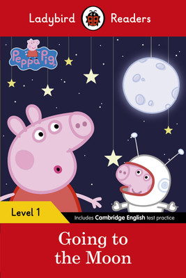 Ladybird Readers Level 1 - Peppa Pig - Peppa Pig Going to the Moon (ELT Graded Reader)(English, Paperback, Ladybird)
