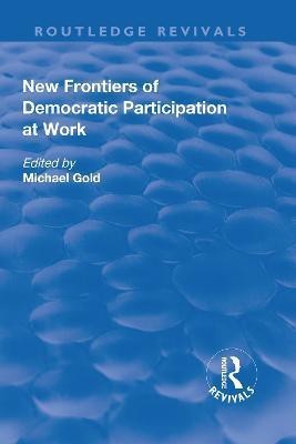 New Frontiers of Democratic Participation at Work(English, Hardcover, unknown)