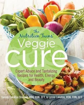 Nutrition Twins' Veggie Cure(English, Paperback, Shames Tammy)