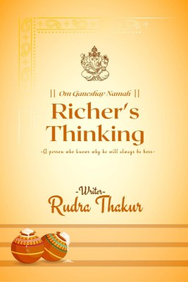 Richer's Thinking  - How Successful People Think(English, Paperback, Rudra Thakur)