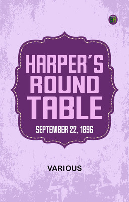 Harper's Round Table, September 22, 1896(Paperback, Various)