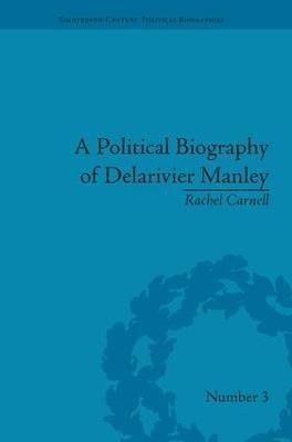 A Political Biography of Delarivier Manley(English, Paperback, Carnell Rachel)