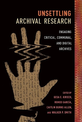 Unsettling Archival Research(English, Paperback, unknown)