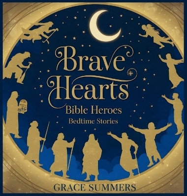 Brave Hearts(English, Hardcover, Summers Grace)