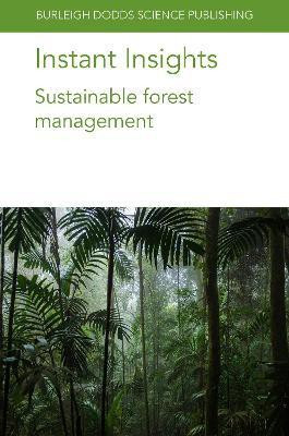 Instant Insights: Sustainable Forest Management(English, Paperback, Putz Francis E. Prof)