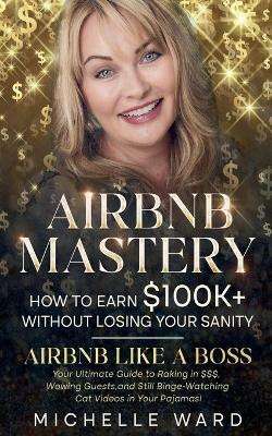 Airbnb Success Blueprint(English, Paperback, Ward Michelle)
