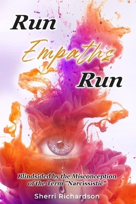Run Empaths Run(English, Paperback, Richardson Sherri)