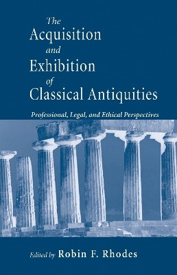 Acquisition and Exhibition of Classical Antiquities(English, Paperback, unknown)