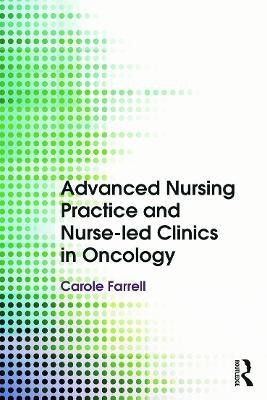 Advanced Nursing Practice and Nurse-led Clinics in Oncology(English, Paperback, unknown)