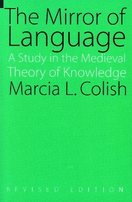 The Mirror of Language(English, Paperback, Colish Marcia L.)