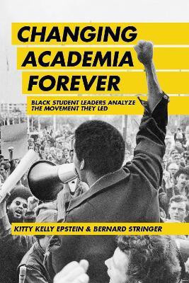 Changing Academia Forever(English, Electronic book text, Epstein Kitty Kelly)