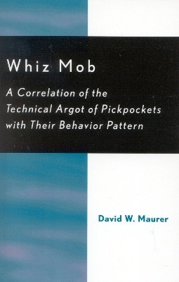 Whiz Mob(English, Paperback, Maurer David W.)