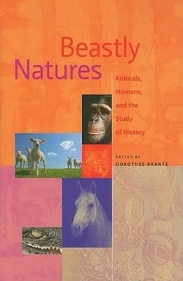 Beastly Natures(English, Hardcover, Brantz Dorothee)