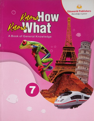 Know How Know What 7(A Book of General knowledge)(Paperback, Ritu Singh)