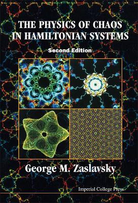 Physics Of Chaos In Hamiltonian Systems, The (2nd Edition)(English, Hardcover, Zaslavsky George)