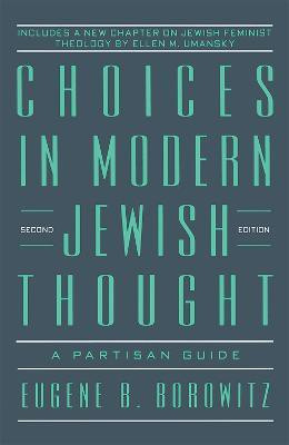 Choices in Modern Jewish Thought(English, Paperback, House Behrman)